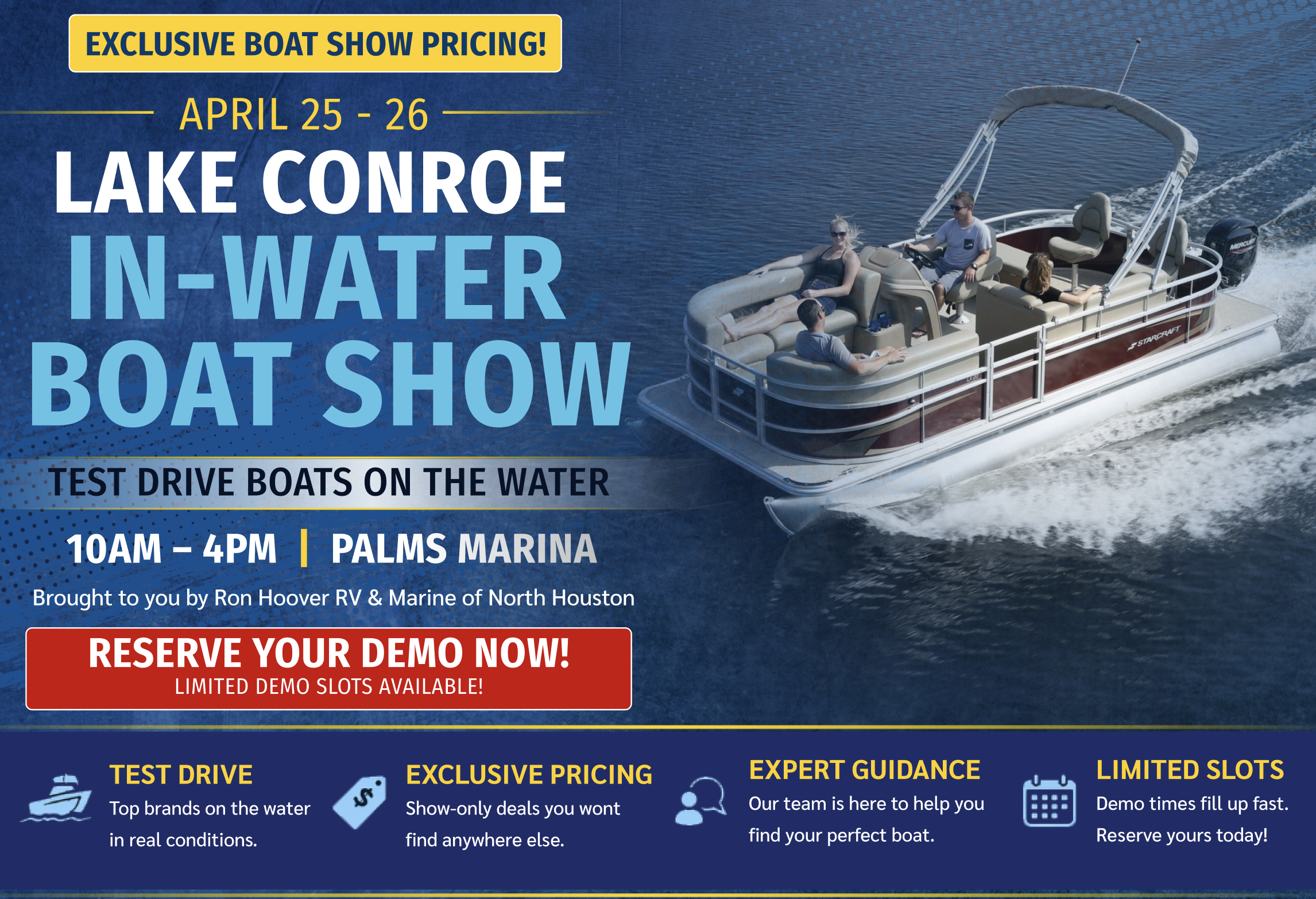 Lake Conroe In-Water Boat Show — April 25-26 — Test Drive Boats on the Water — 10AM-4PM at Palms Marina